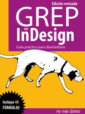cover image of GREP en InDesign, Guía práctica para diseñadores